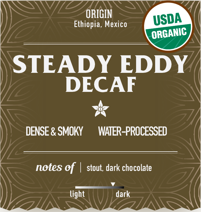 ケニースティーブンス／コーヒーデート Steady Eddy Decaf Coffee - Homestead Coffee Roasters